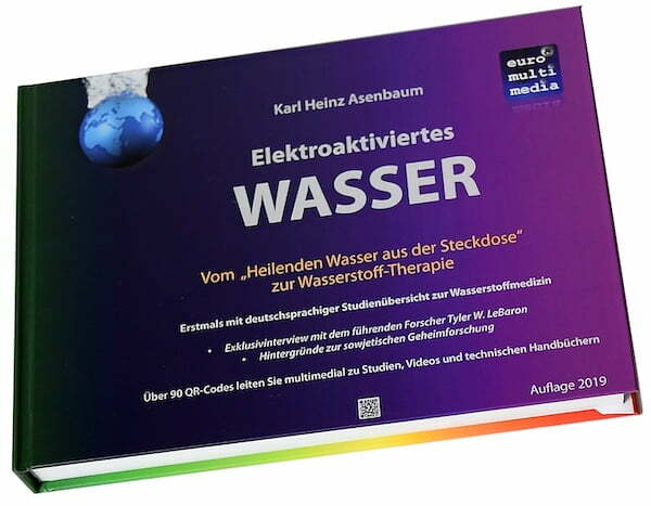 Buch „Elektroaktiviertes Wasser“ von Karl Heinz Asenbaum, Print-Ausgabe 2019